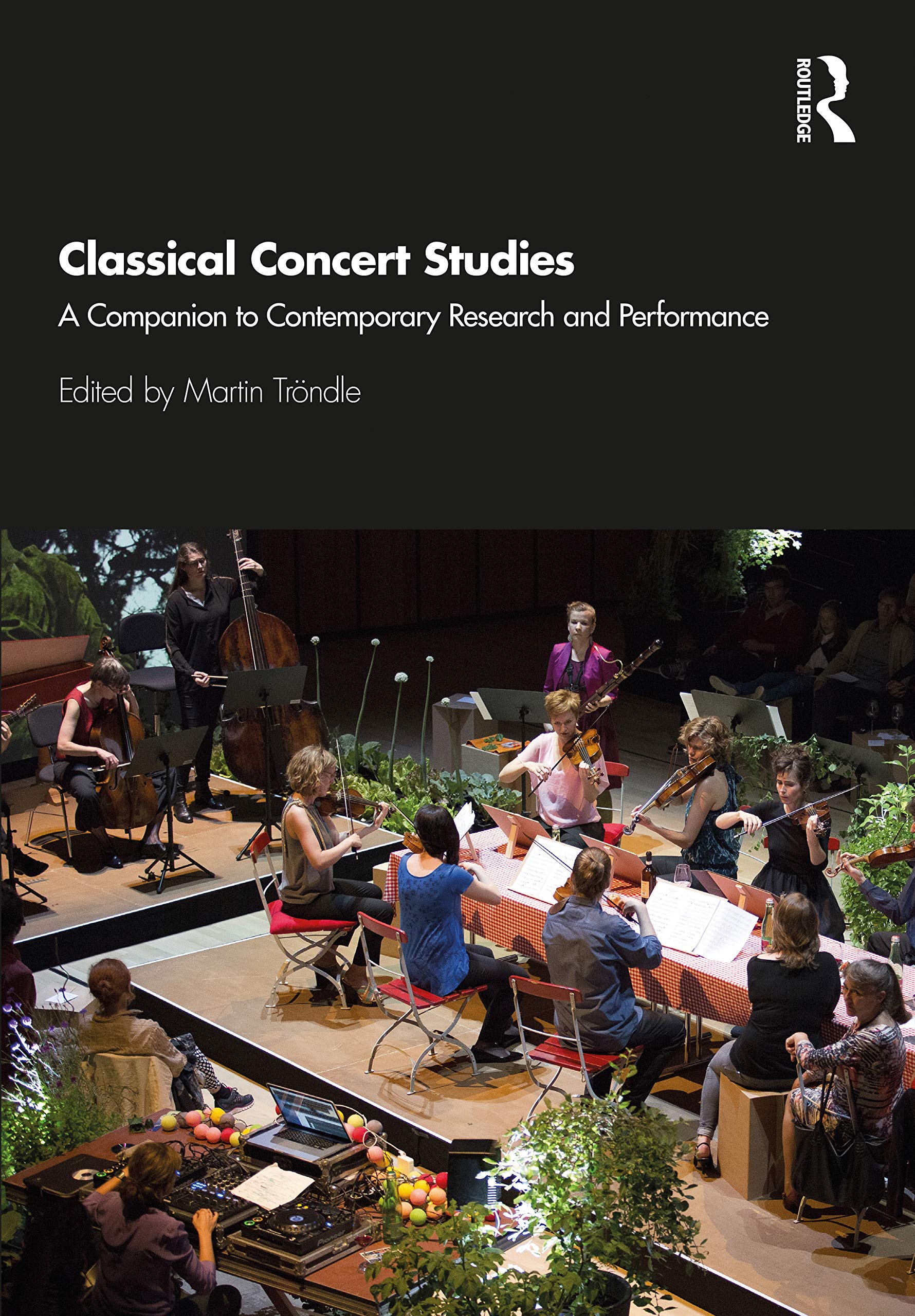 Classical Concert Studies contemporary research and performance musicology book
