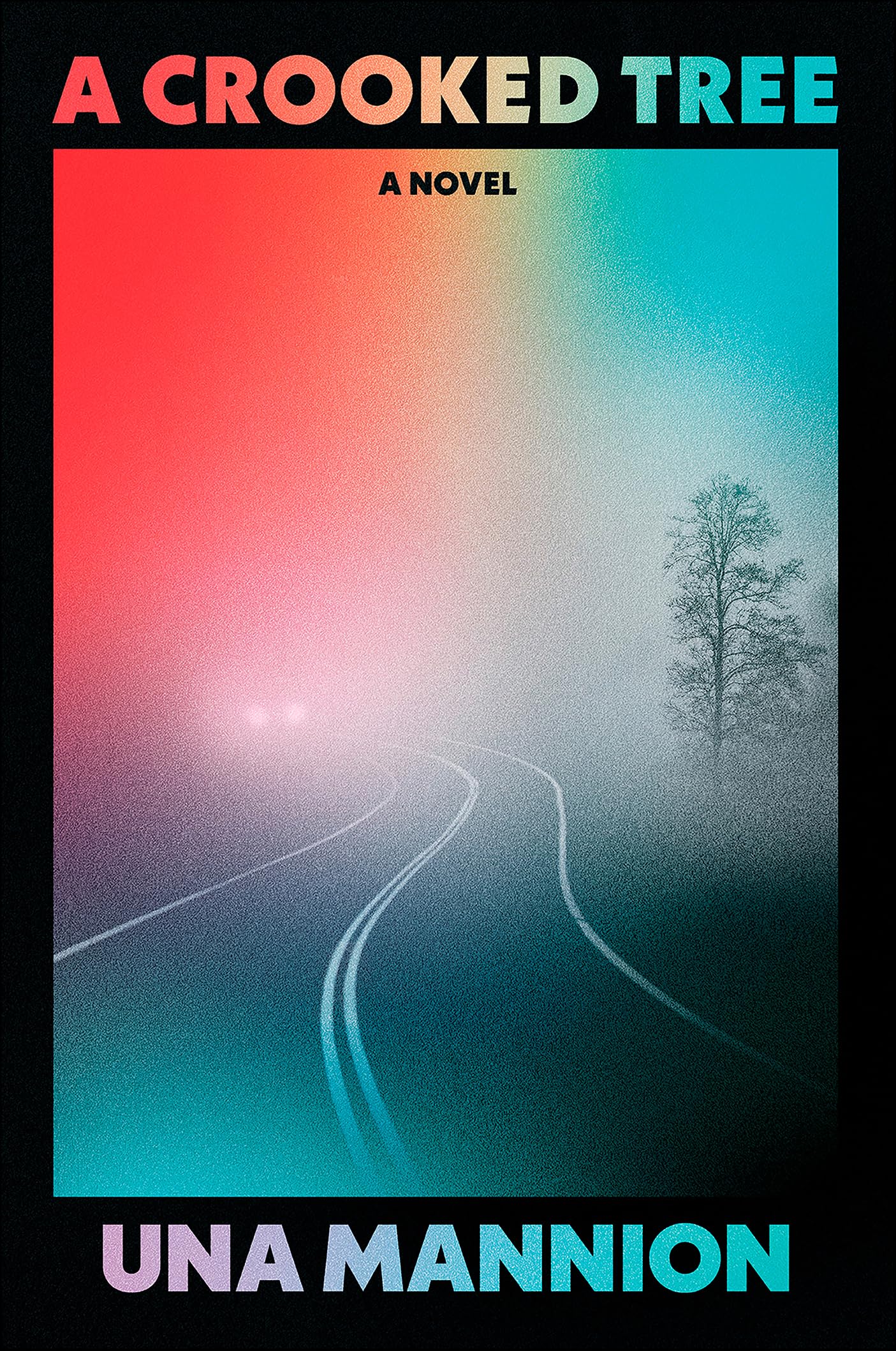 A Crooked Tree: A Novel