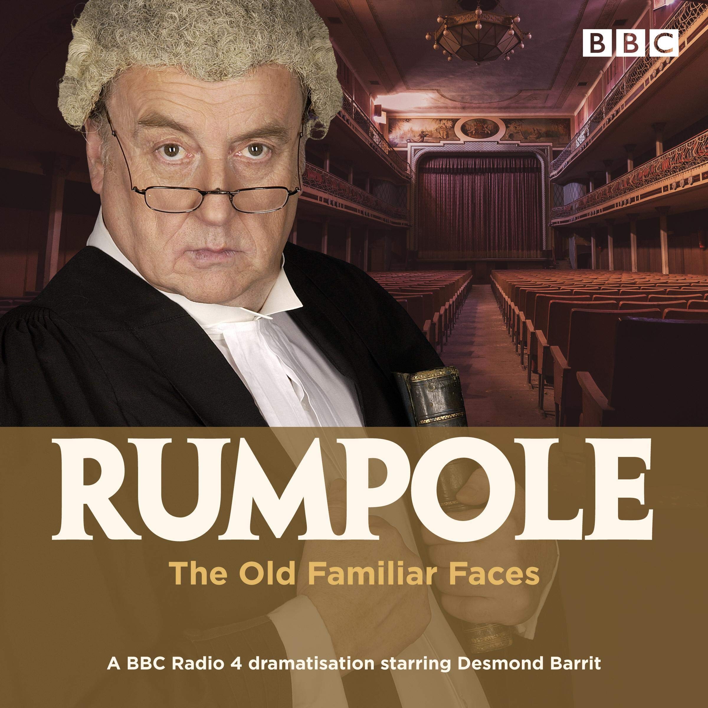 Rumpole and the Old Familiar Faces: A BBC Radio 4 Full-Cast Dramatisation