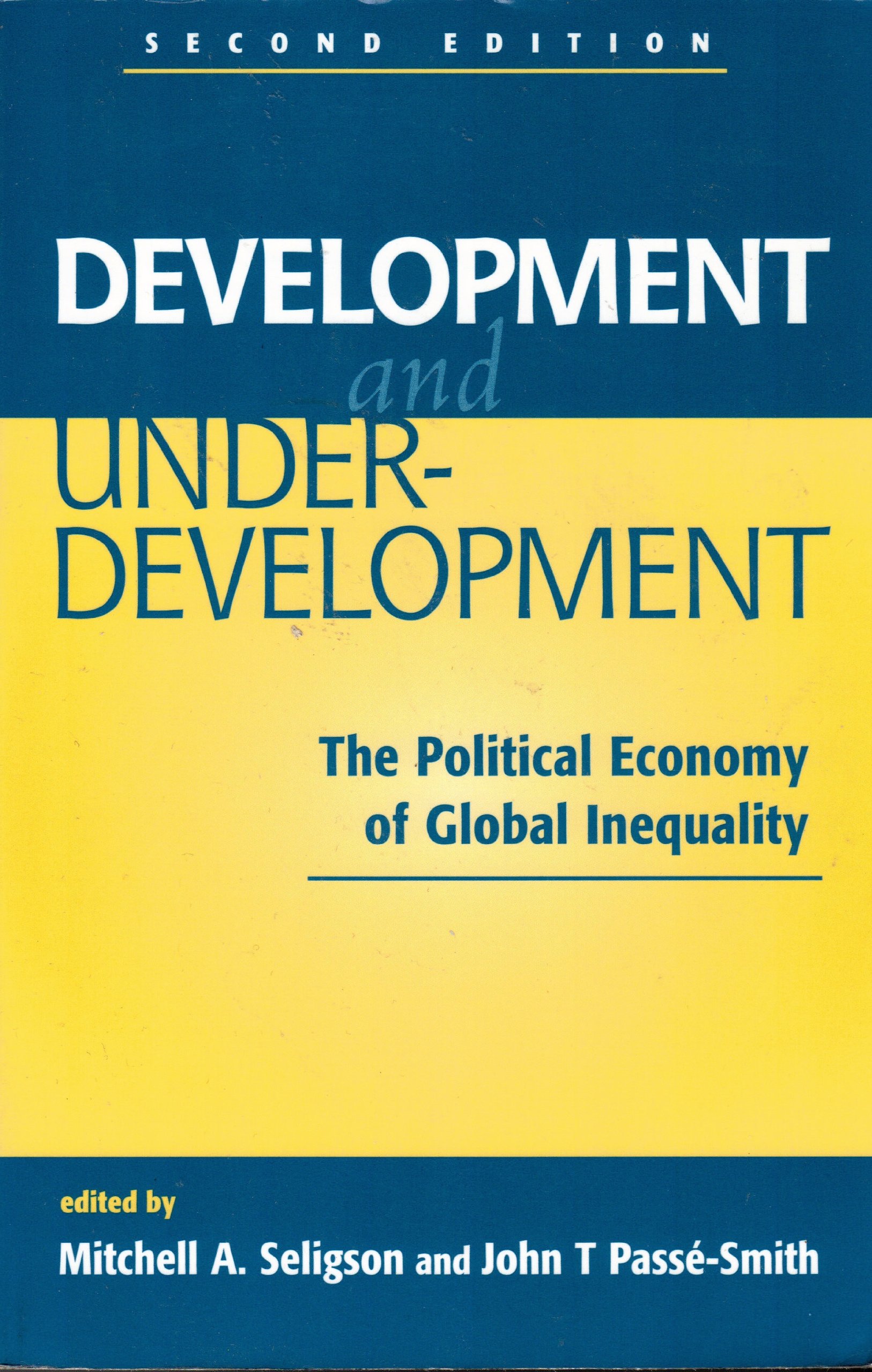Development and Underdevelopment: The Political Economy of Global ...