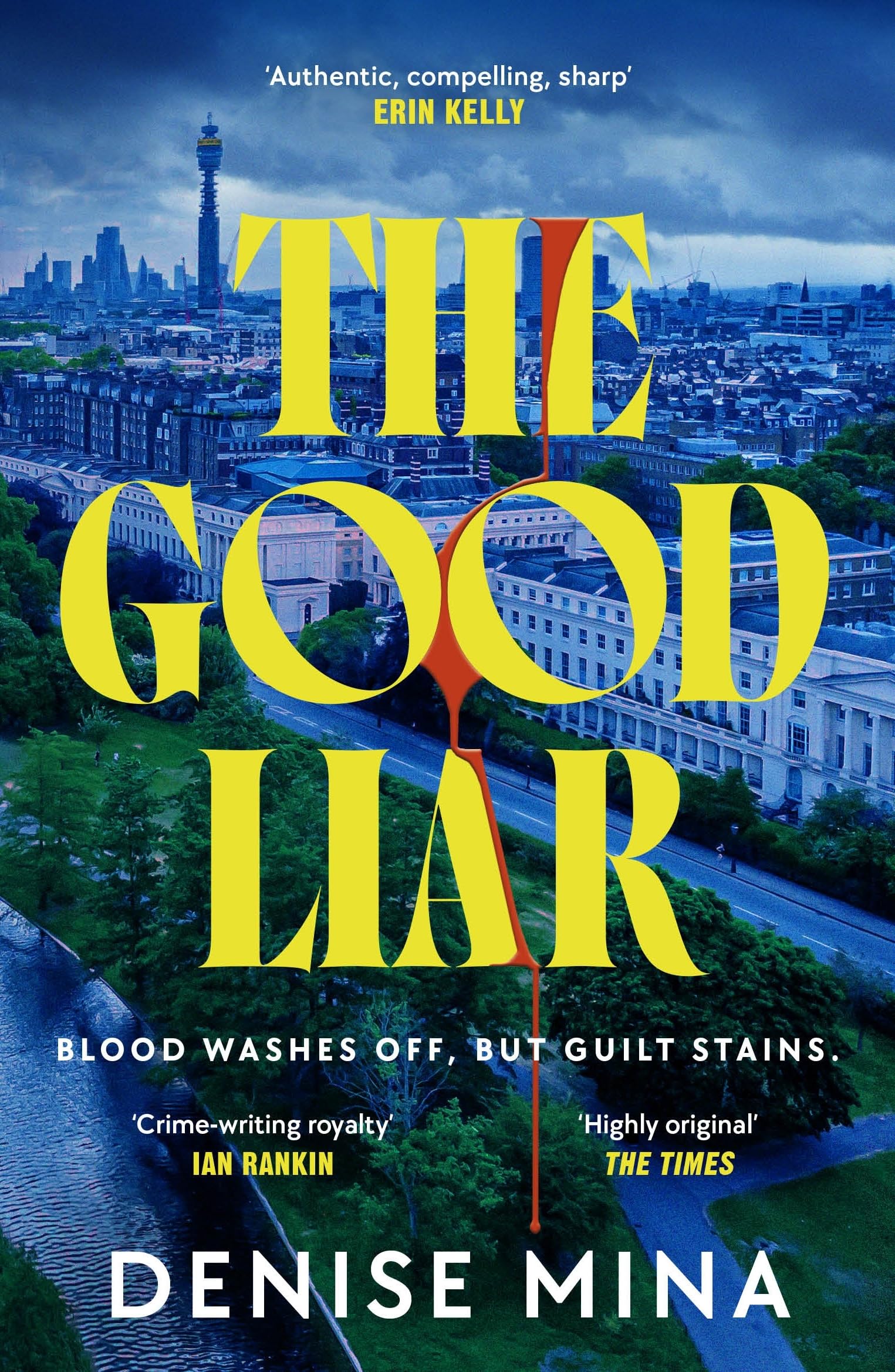 The Good Liar: The gripping edge-of-your-seat thriller from ‘Britain’s best living crime writer’ (Sunday Express)