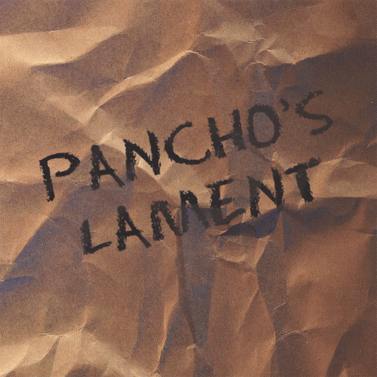 Pancho'S Lament