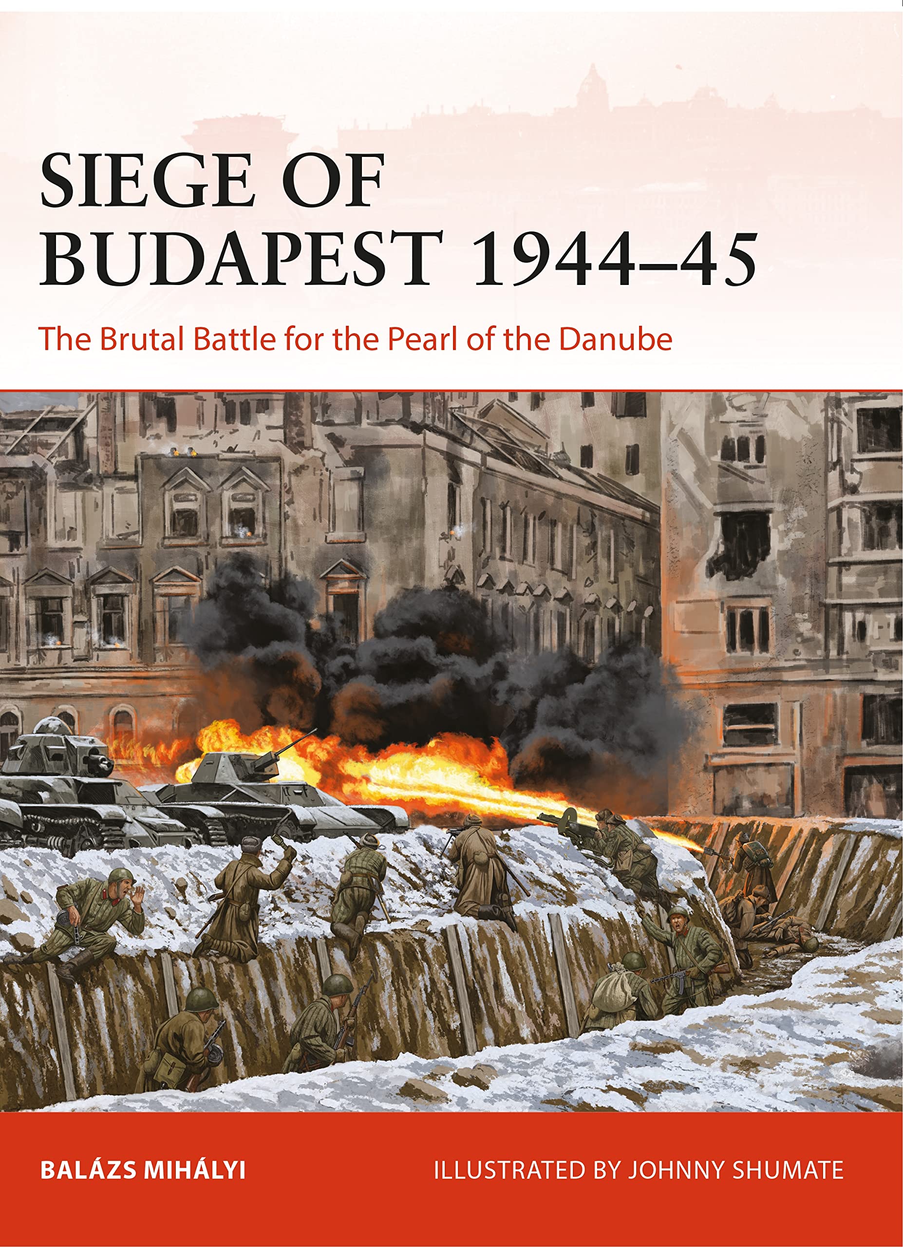 Siege of Budapest 1944-45 analyse illustrée des combats urbains