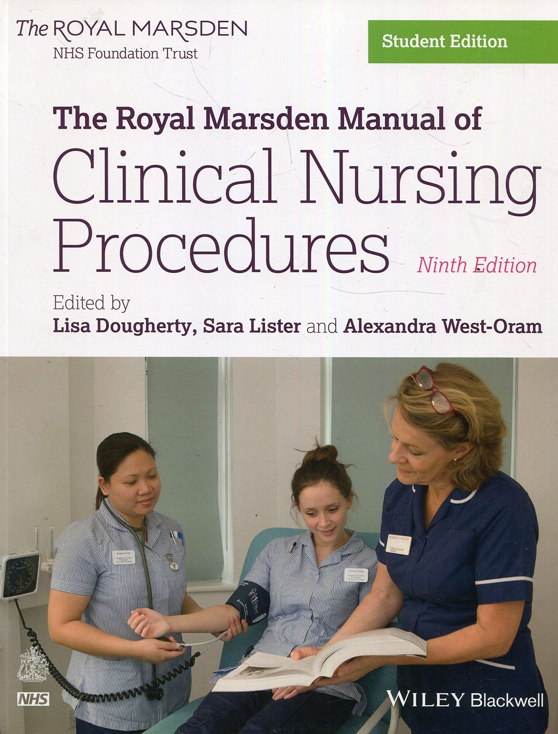 The Royal Marsden Manual of Clinical Nursing Procedures (Royal Marsden Manual Series) Student Edition, 9th
