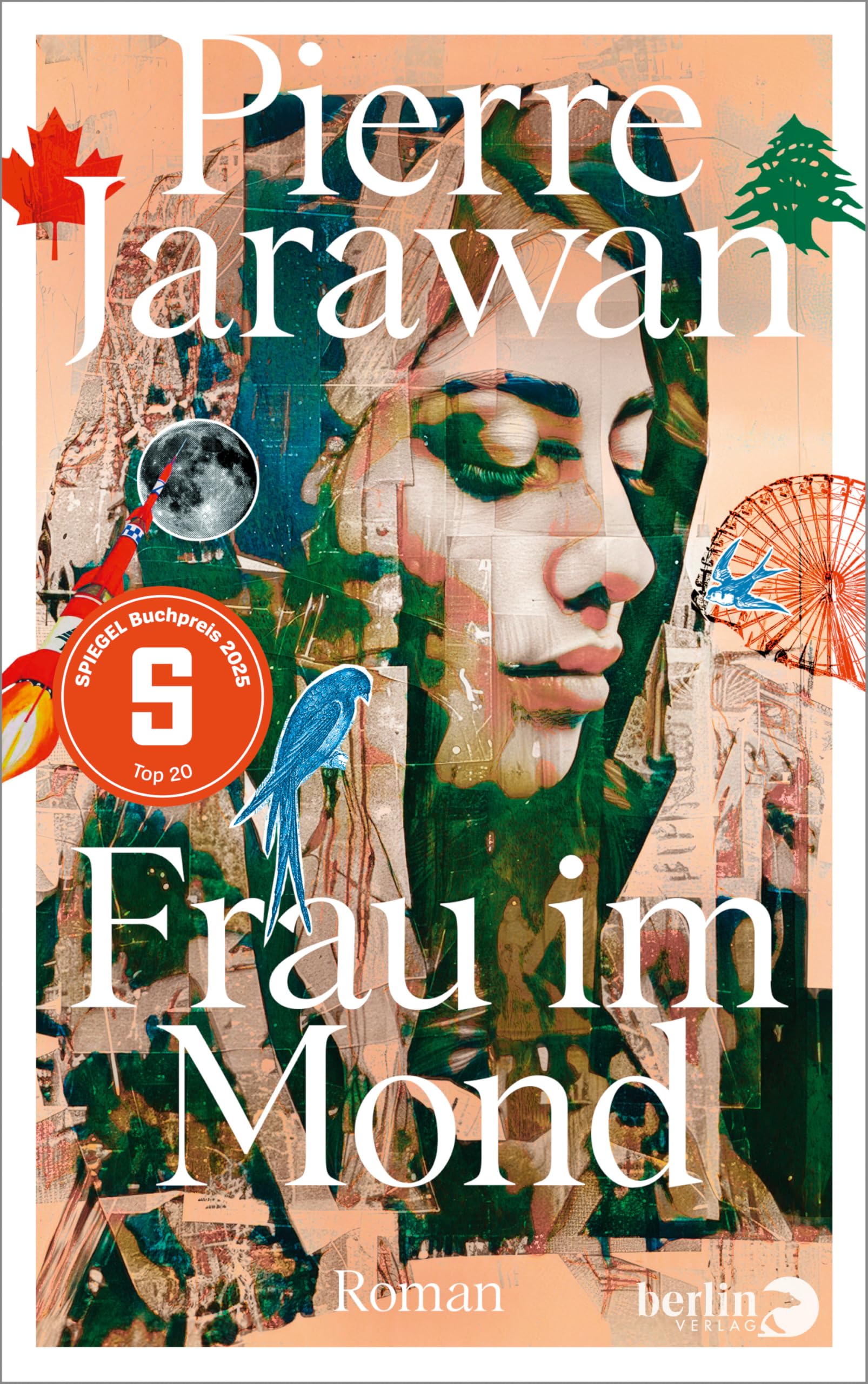 Frau im Mond: Roman | Nominiert für den SPIEGEL Buchpreis 2025 | Eine tragikomische Familiengeschichte zwischen Kanada und dem Nahen Osten