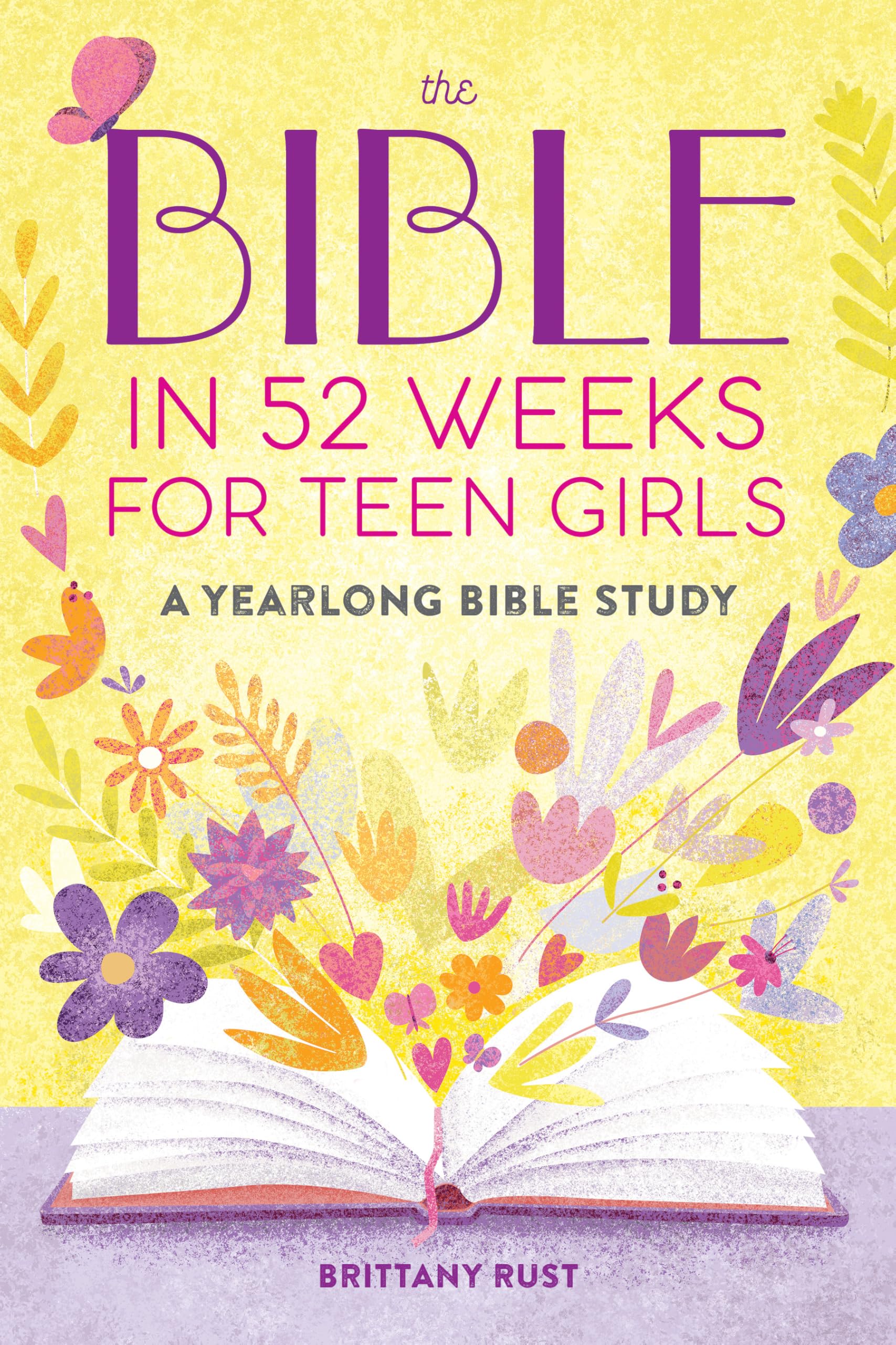 Bible In 52 Weeks For Teen Girls