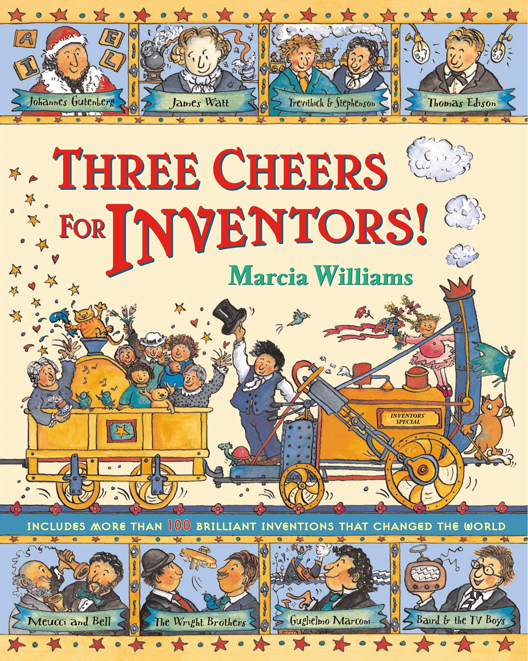Three Cheers for Inventors! by Marcia Williams - Paperback