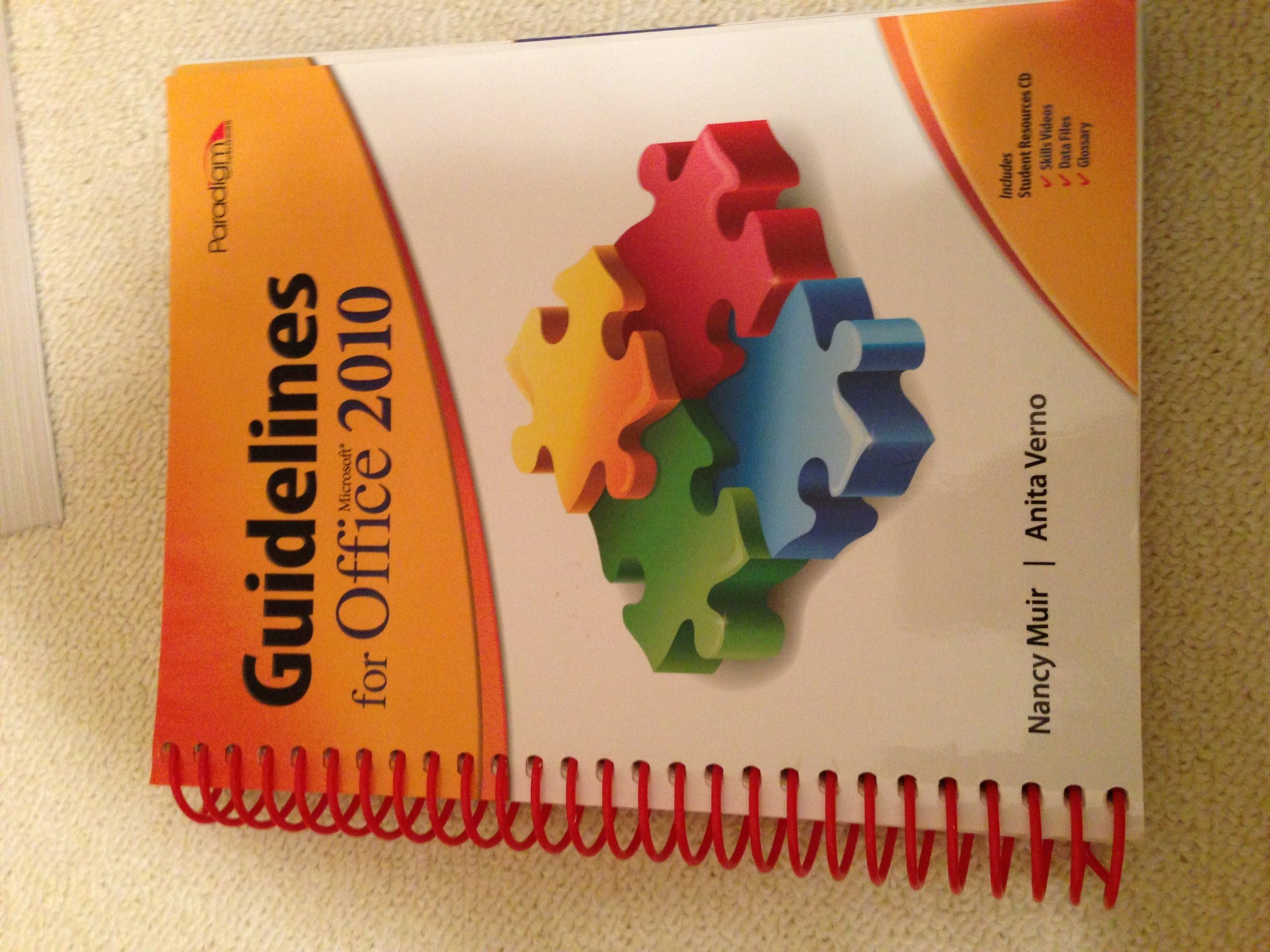 Guidelines for Microsoft® Office 2010: Text with Student Resources and Skills Videos Disc