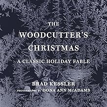 The Woodcutter's Christmas: A Classic Holiday Fable