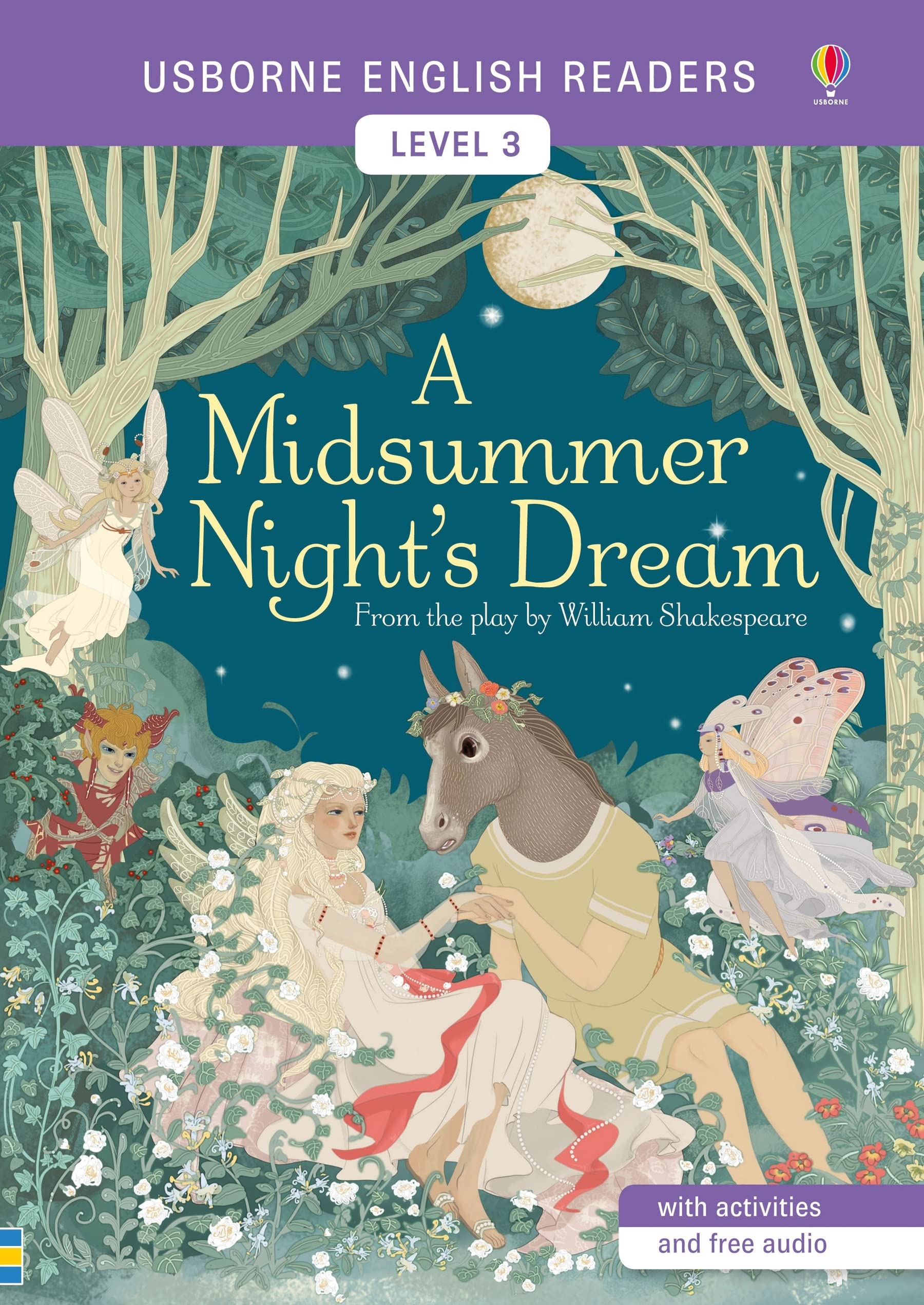 A Midsummer Night's Dream - Level 3 Paperback – February 15, 2018