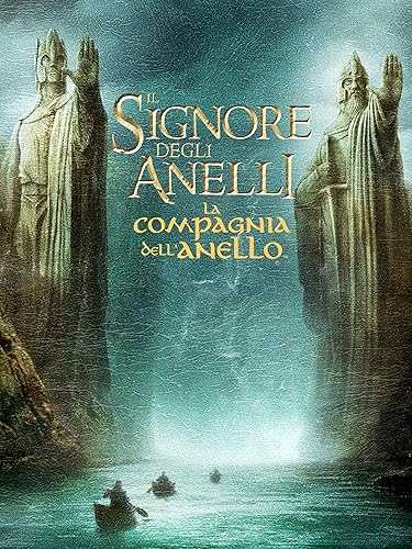 Il Signore Degli Anelli - La Compagnia Dell'anello