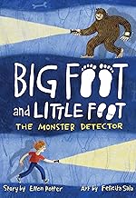 The Monster Detector (Big Foot and Little Foot #2)