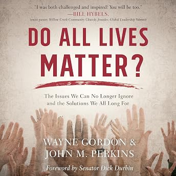 Do All Lives Matter? Audiobook by Wayne Gordon episode artwork