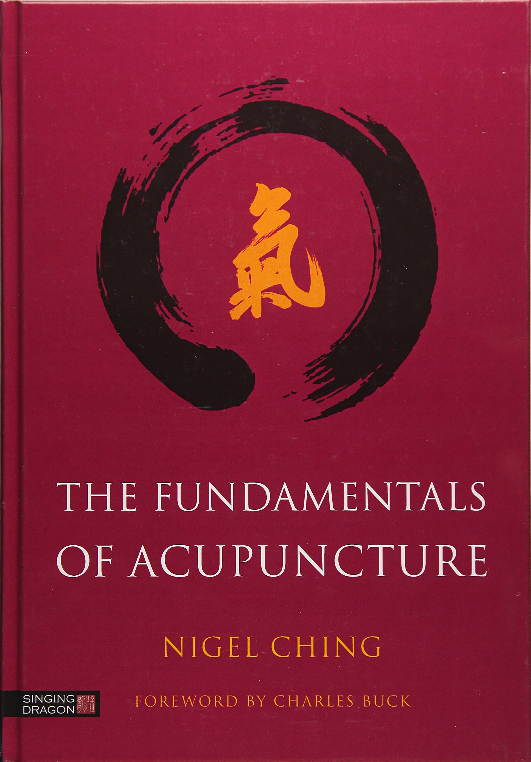 The Fundamentals of Acupuncture
