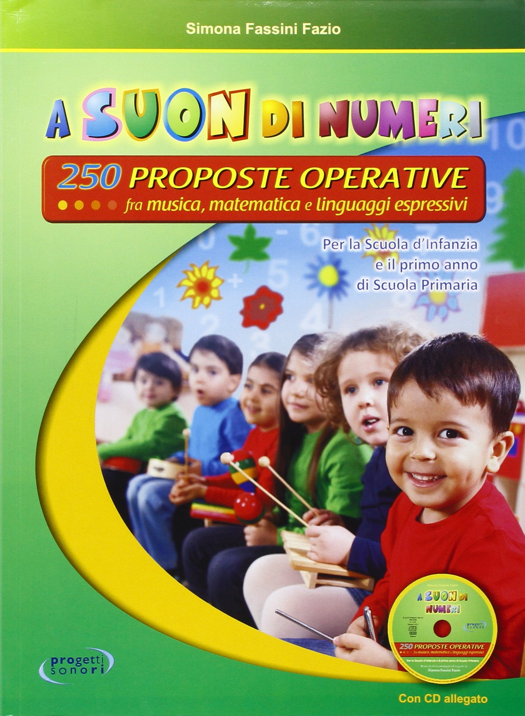 Livre audio A suon di numeri avec CD éducatif pour éveil musical italien