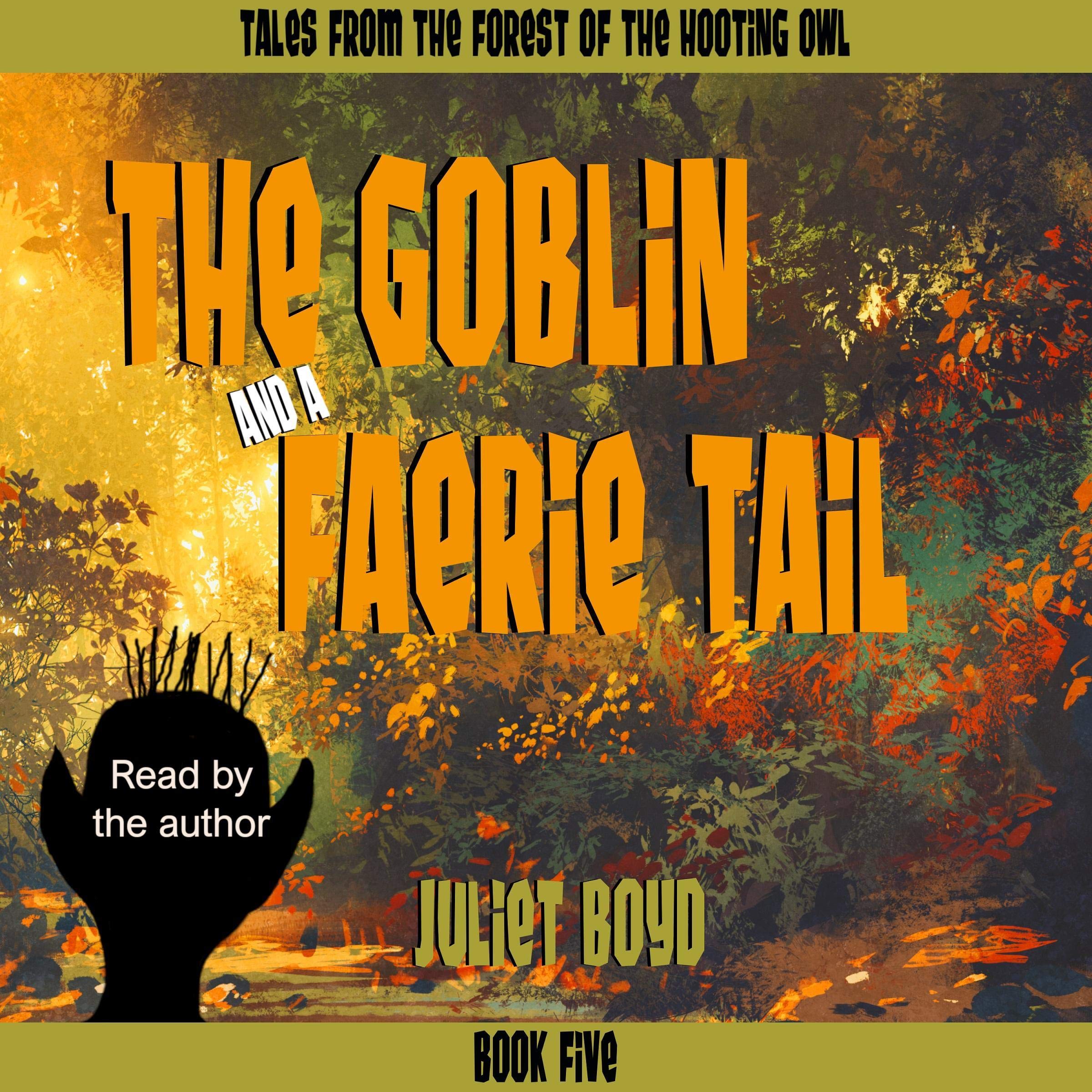 The Goblin and a Faerie Tail