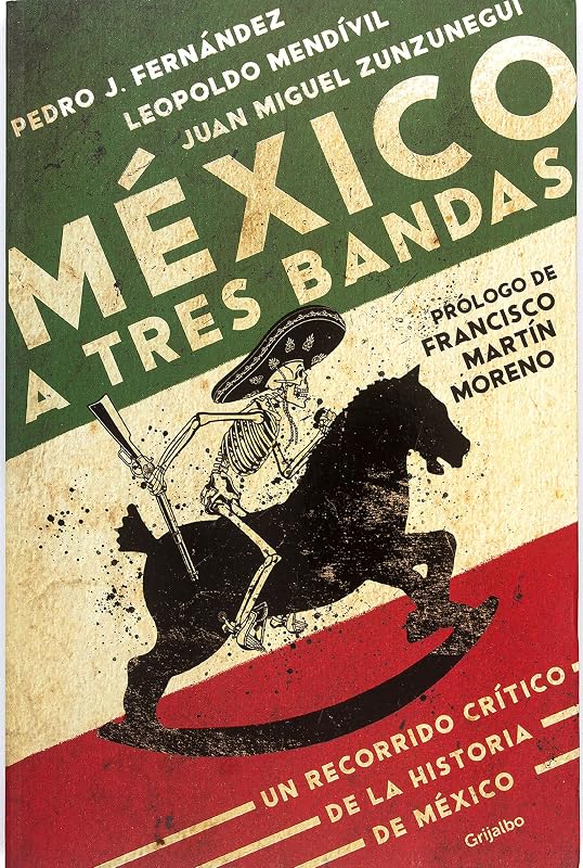 México a tres bandas / México Decoded (Spanish Edition)