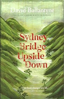 Sydney Bridge Upside Down book cover