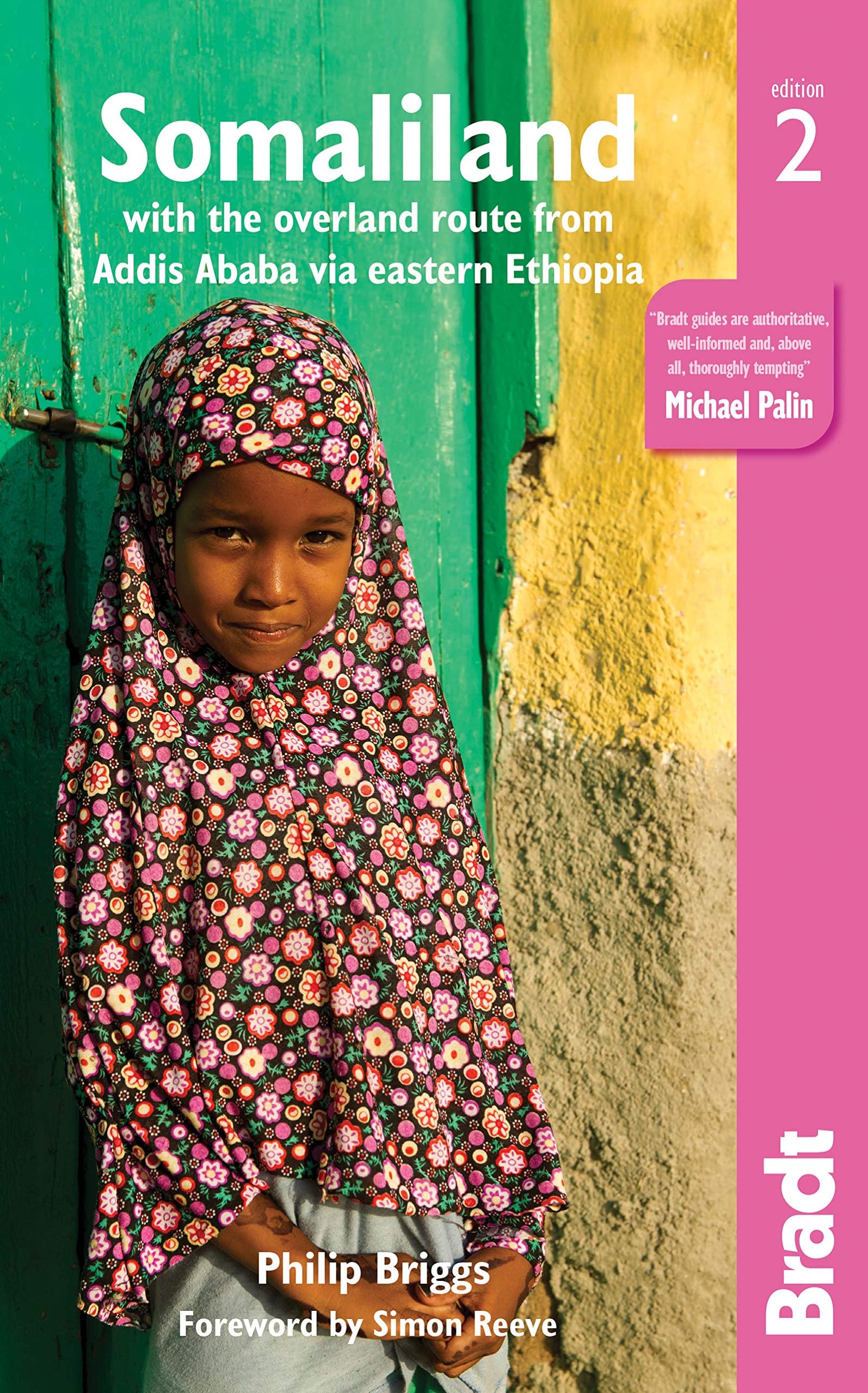 Somaliland: with the overland route from Addis Ababa via Eastern Ethiopia (Bradt Travel Guides)