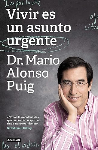 Vivir es un asunto urgente (Edición Especial) / Living Is an Urgent Matter (Spec ial Edition) (Spanish Edition)