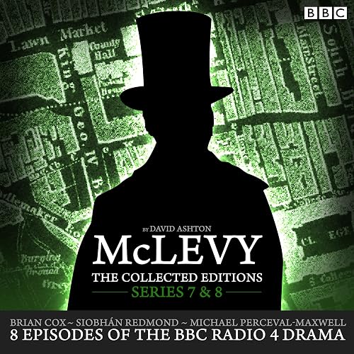 McLevy: The Collected Editions: Series 7 &amp; 8: 8 episodes of the BBC Radio 4 crime drama series