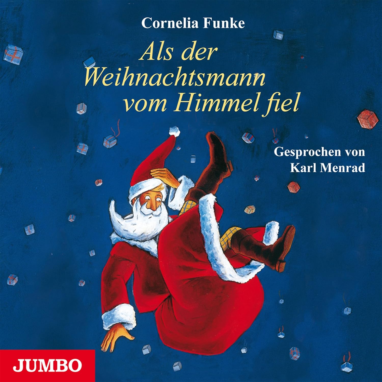 Cornelia Funke Als der Weihnachtsmann vom Himmel fiel