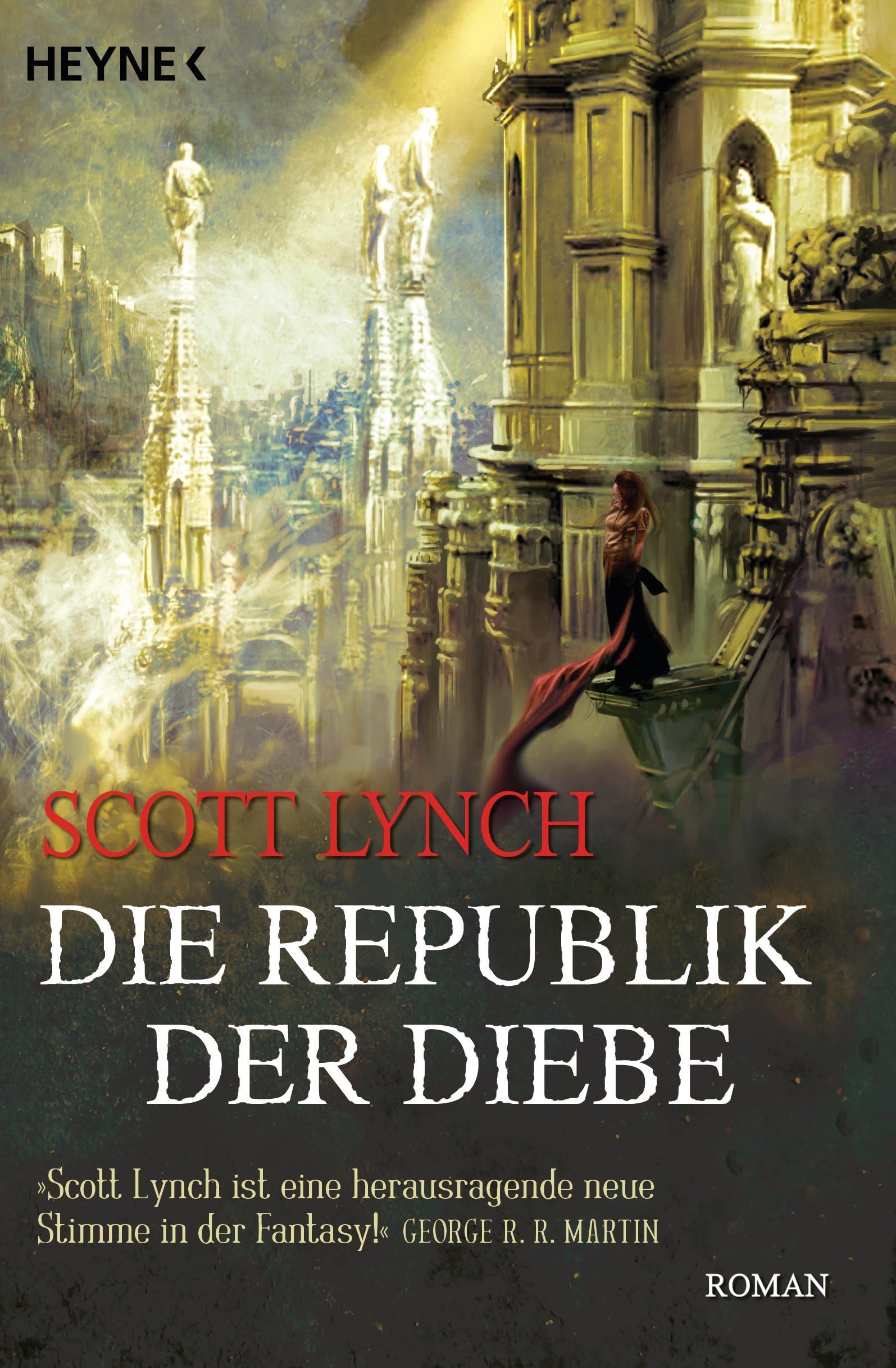 Die Republik der Diebe: Band 3 - Roman (Locke Lamora) (German Edition)