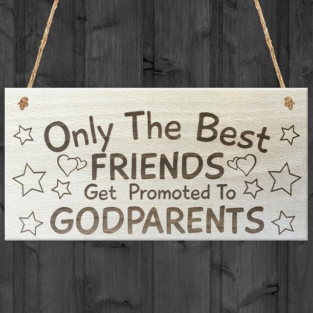 Red Ocean Only The Best Friends Get Promoted To Godparents Wooden Hanging Plaque Sign Gift