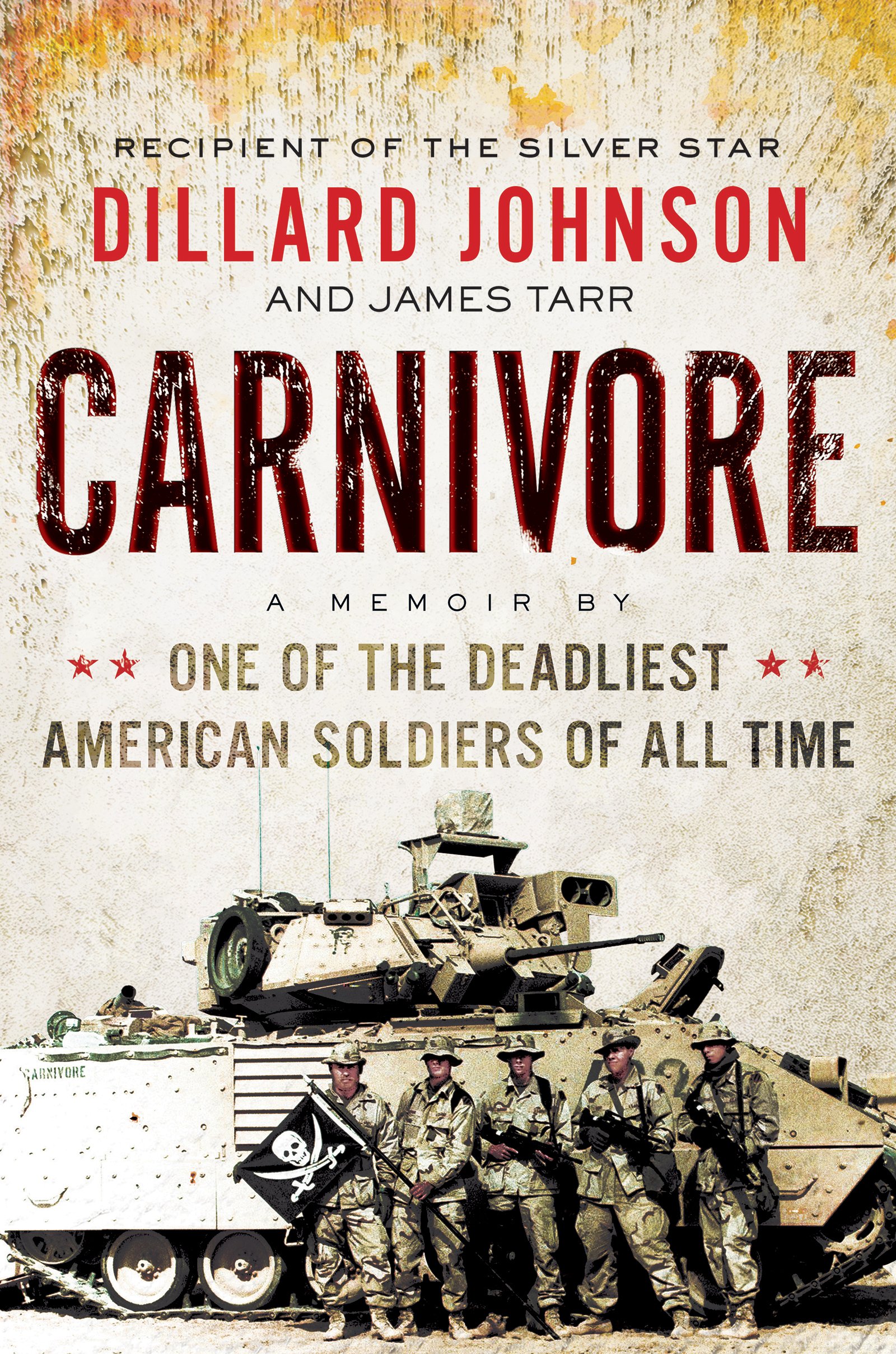 Carnivore: A Memoir by One of the Deadliest American Soldiers of