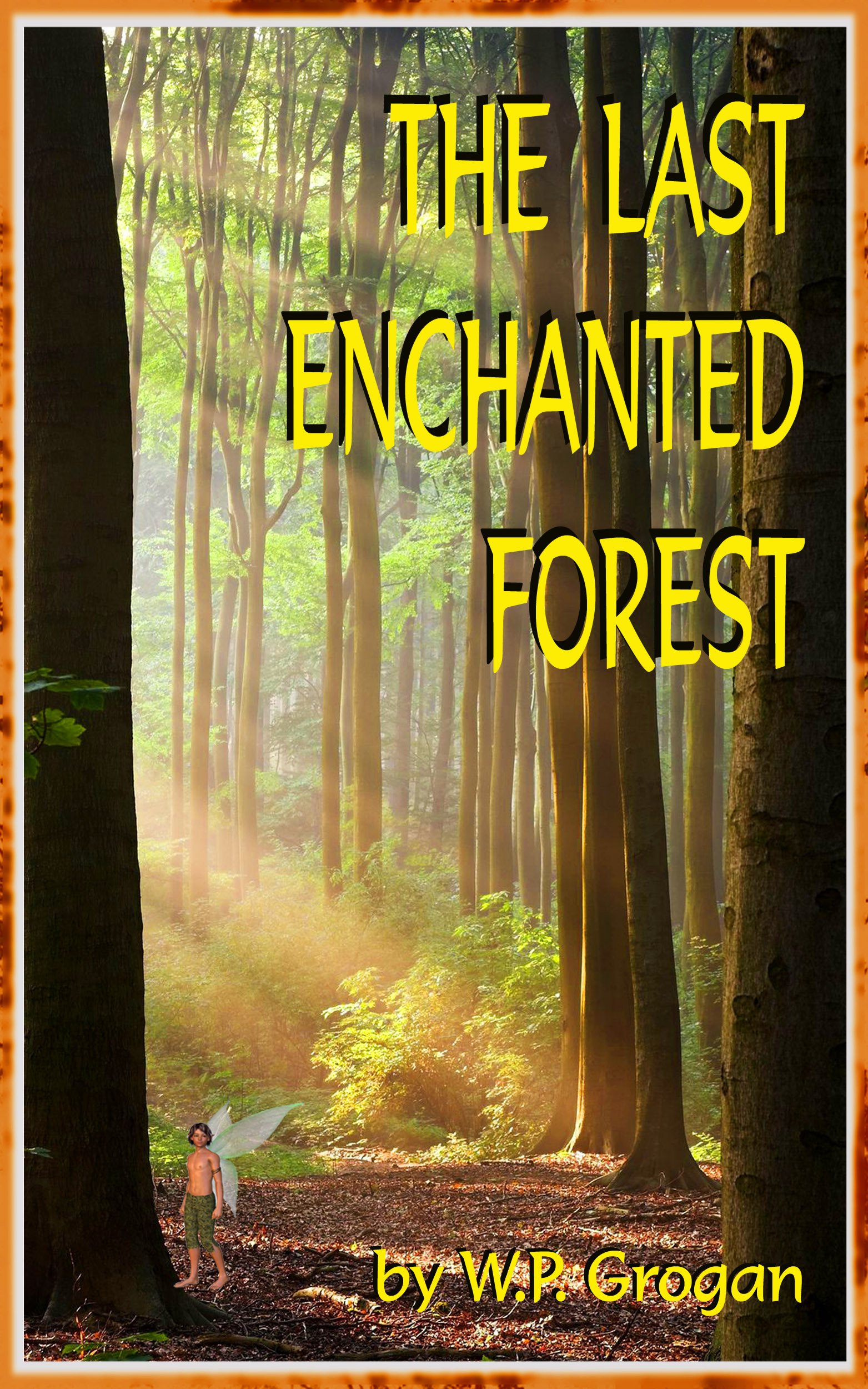 The Last Enchanted Forest