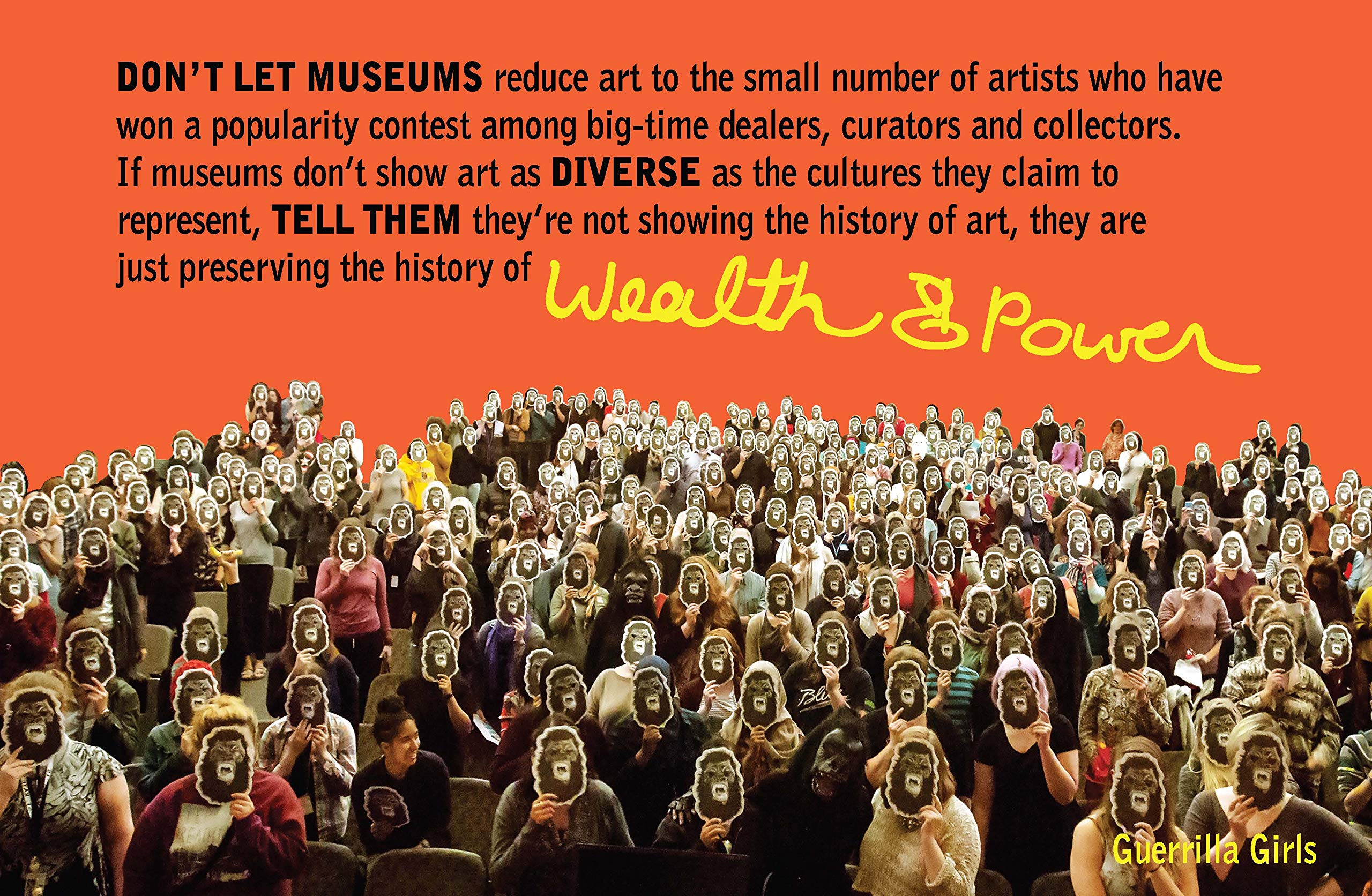 Guerrilla Girls - The Art of Behaving Badly