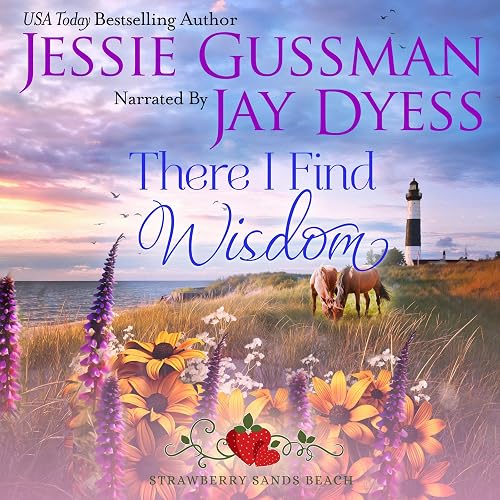 There I Find Wisdom: Strawberry Sands Beach Romance, Book 9