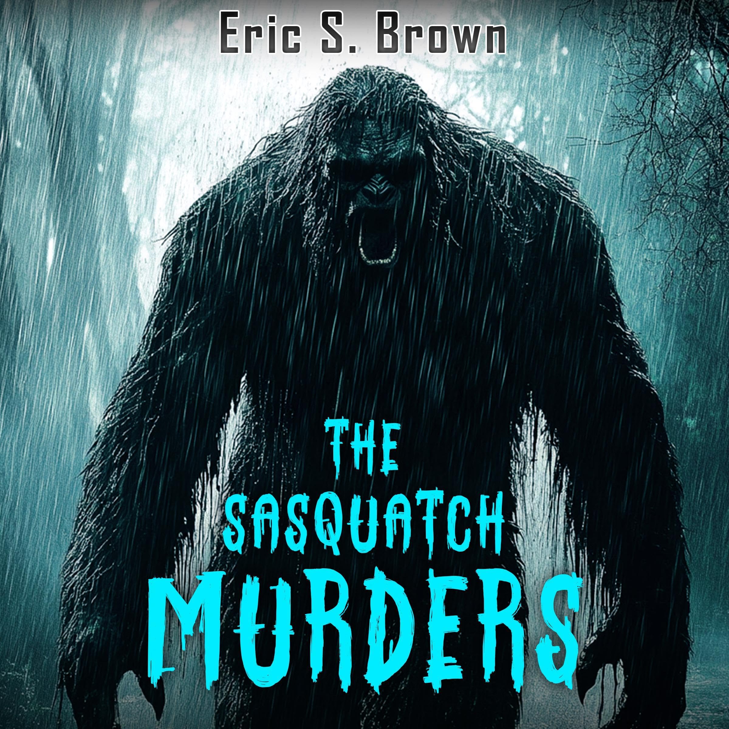 The Sasquatch Murders