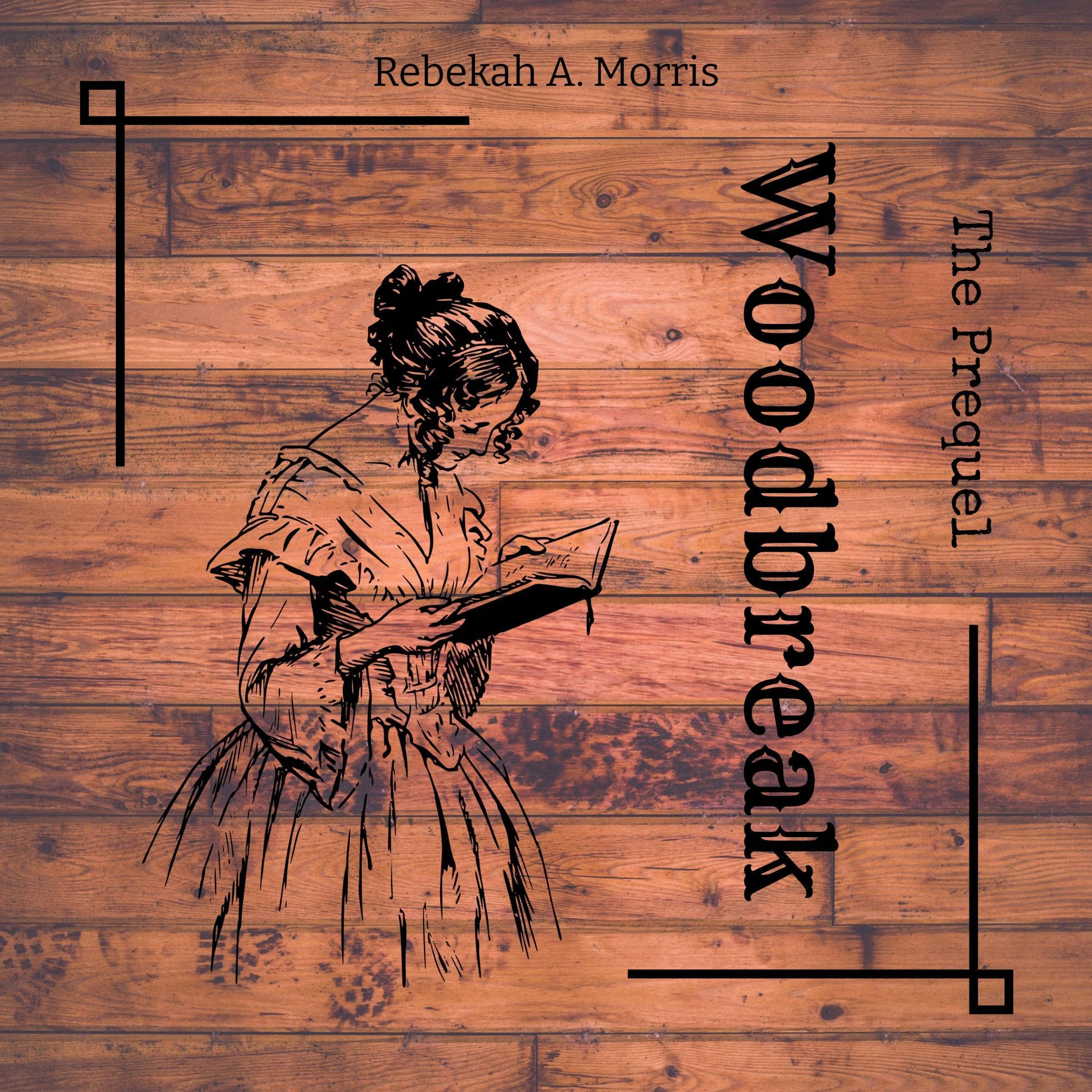 Woodbreak: The Prequel