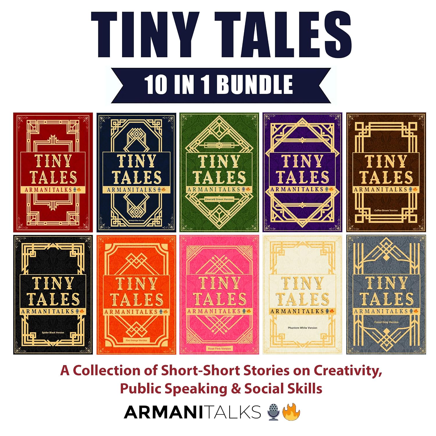 Tiny Tales 10-in-1 Bundle: A Collection of Short-Short Stories on Creativity, Public Speaking & Social Skills
