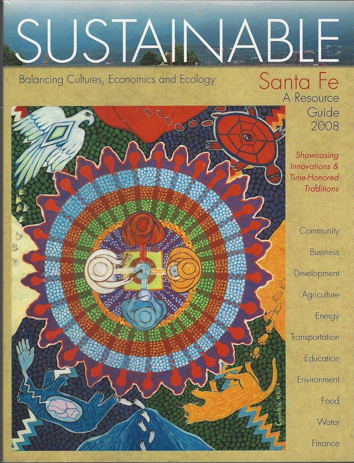 Seth Roffman Sustainable, Santa Fe, Balancing Cultures, Economics and Ecology, a ...