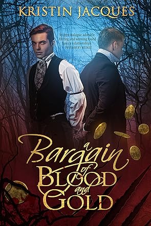 A Bargain of Blood and Gold