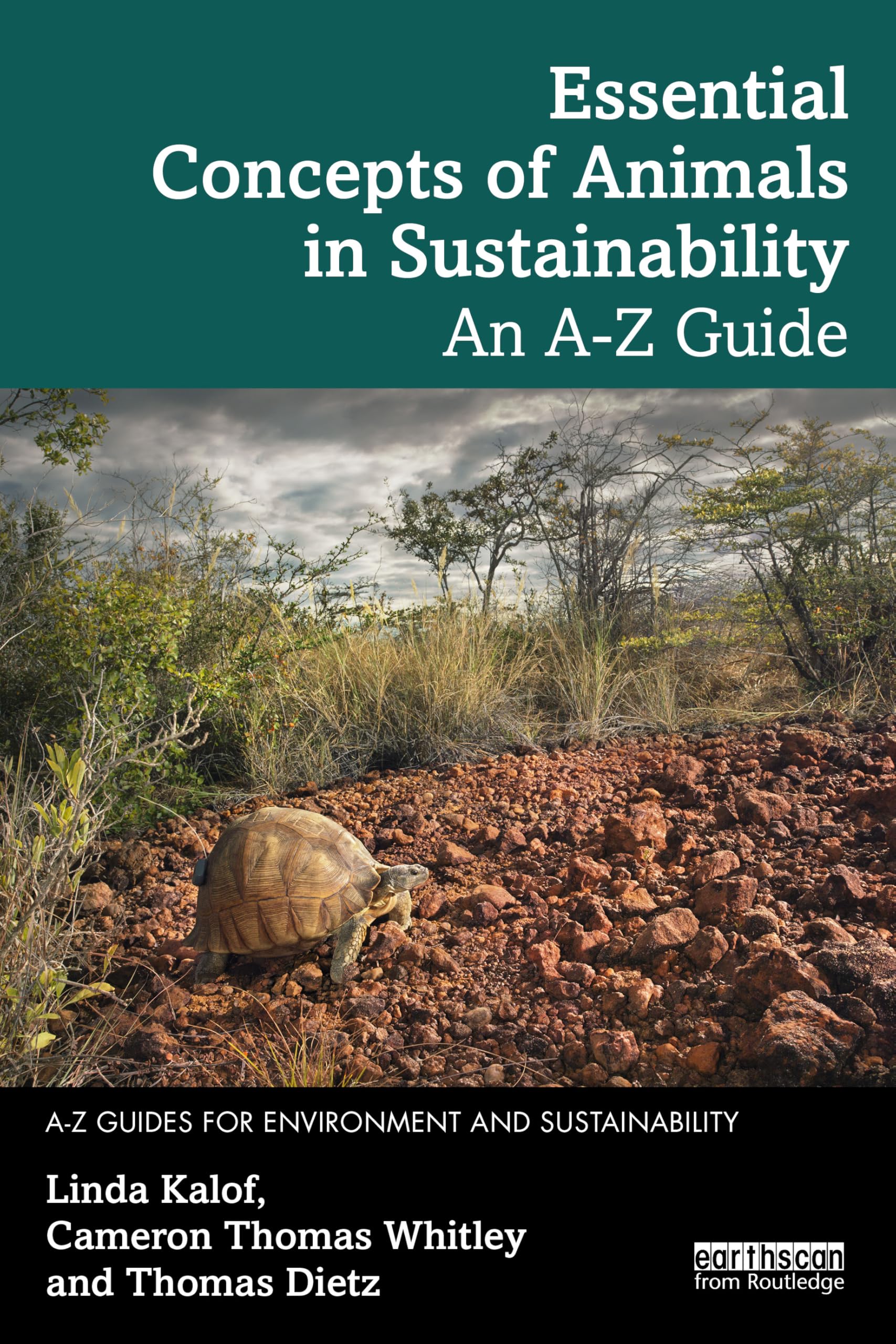 Essential Concepts of Animals in Sustainability: An A-Z Guide (A-Z Guides for Environment and Sustainability)