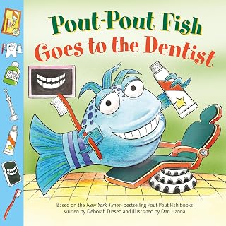 Pout-Pout Fish: Goes to the Dentist