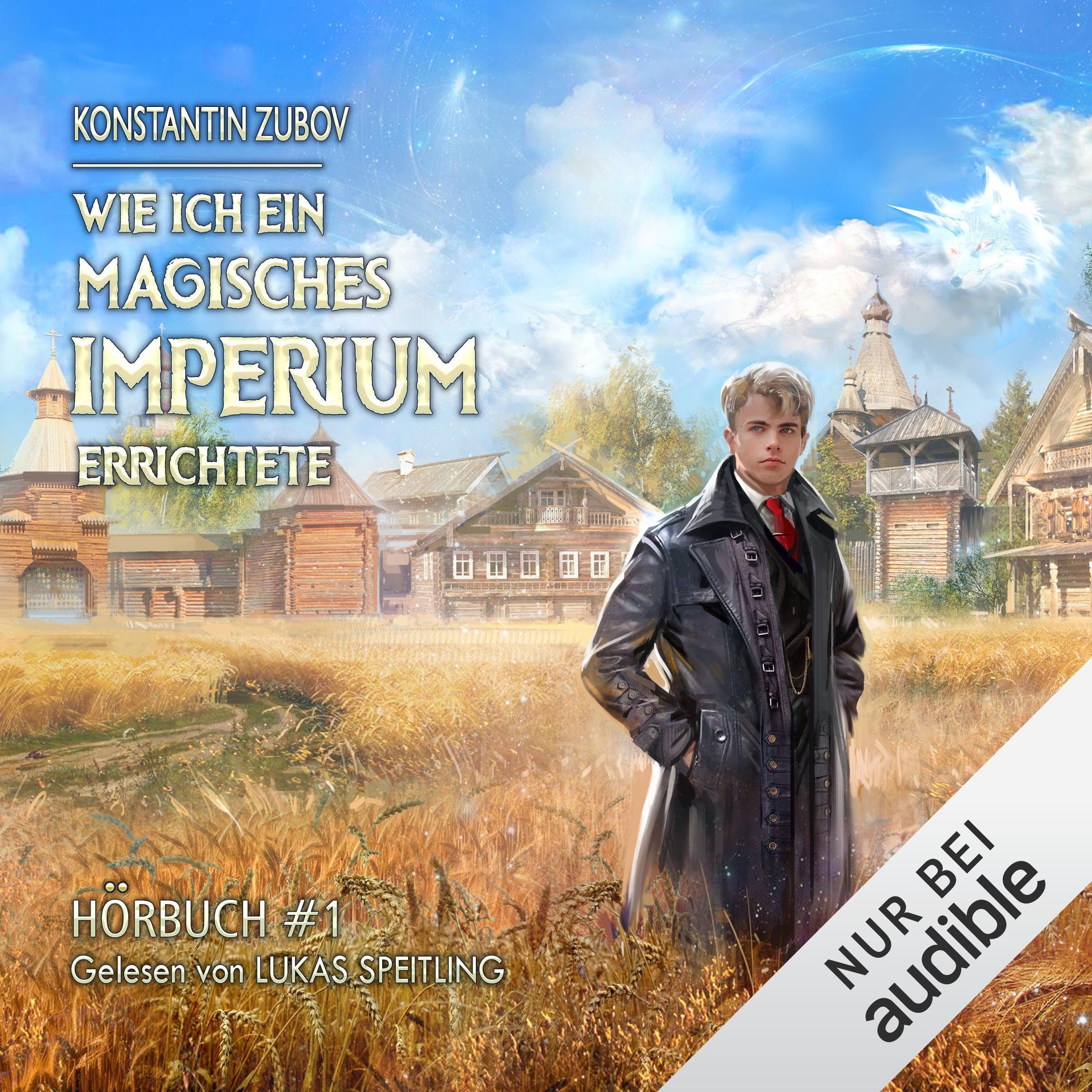 Cover art for Wie ich ein Magisches Imperium errichtete. Eine Portal Progression Fantasy Serie