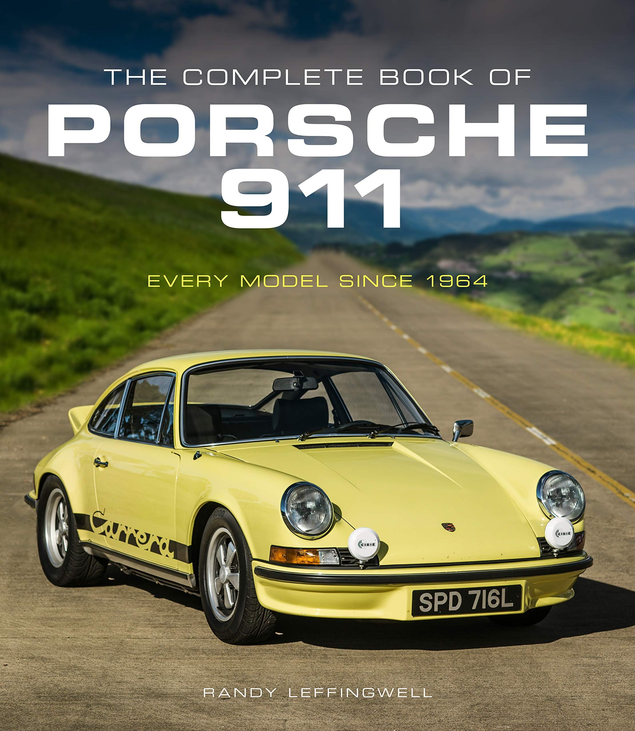 Motorbooks International The Complete Book of Porsche 911: Every Model Since 1964