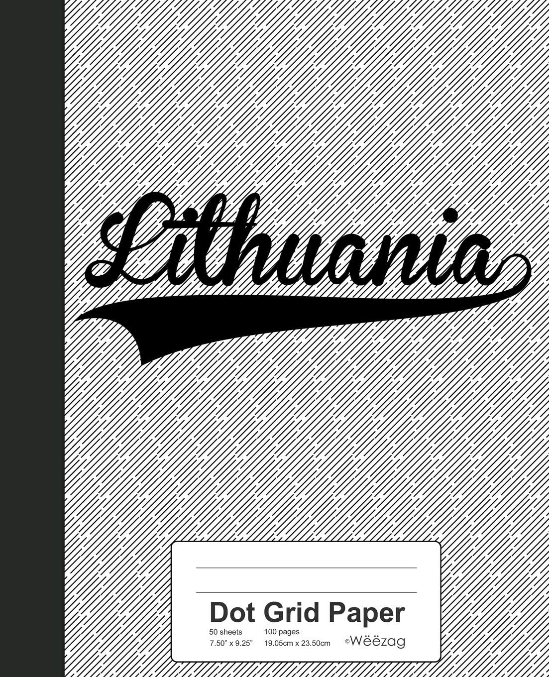 Dot Grid Paper: LITHUANIA Notebook: 3228 (Weezag Dot Grid Paper Notebook)