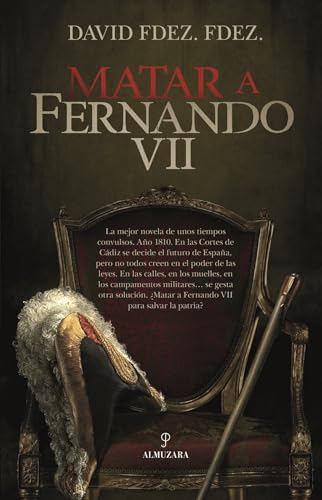 Portada de Matar a Fernando VII