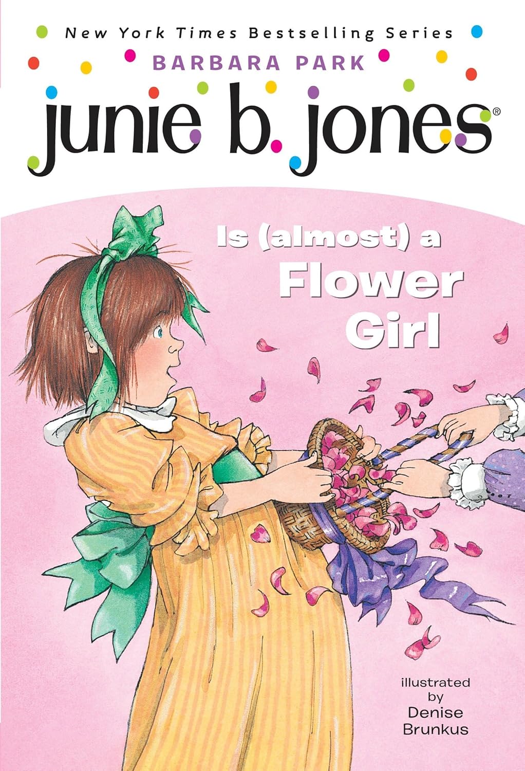 Junie B. Jones #13 Is (Almost) A Flower
