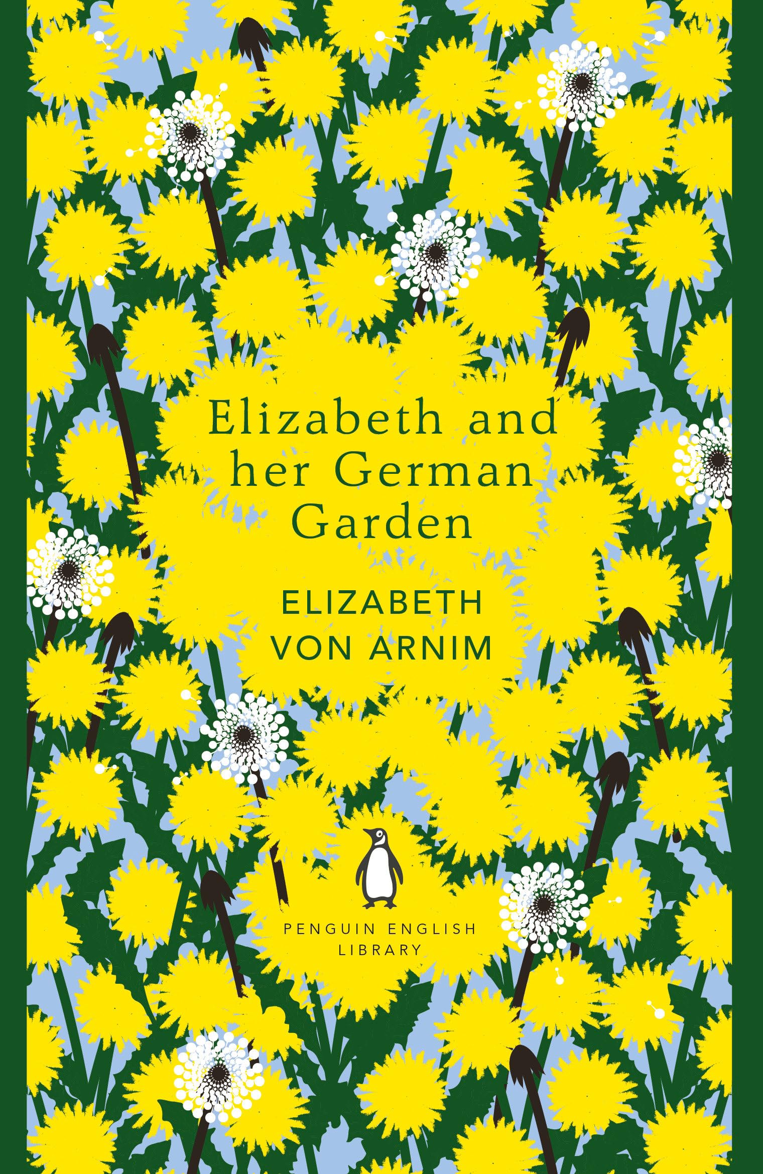 Elizabeth and her German Garden (The Penguin English Library) By Elizabeth von