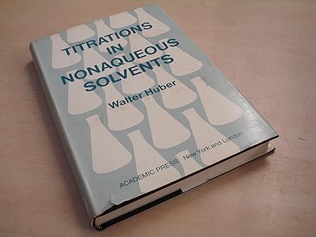 Titrations in nonaqueous solvents-Wow! eBook