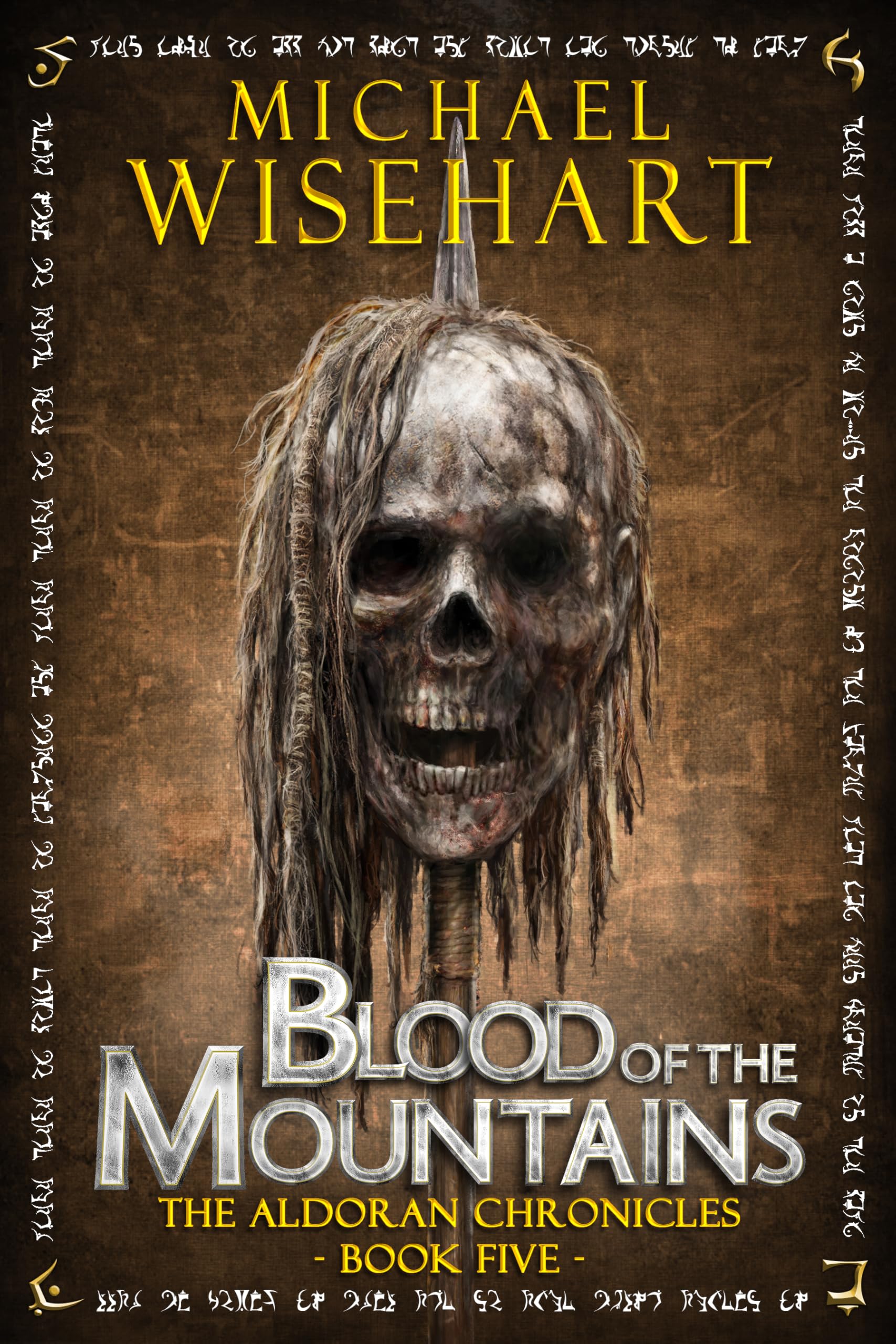 Blood of the Mountains (The Aldoran Chronicles: Book 5): An Epic Fantasy Adventure