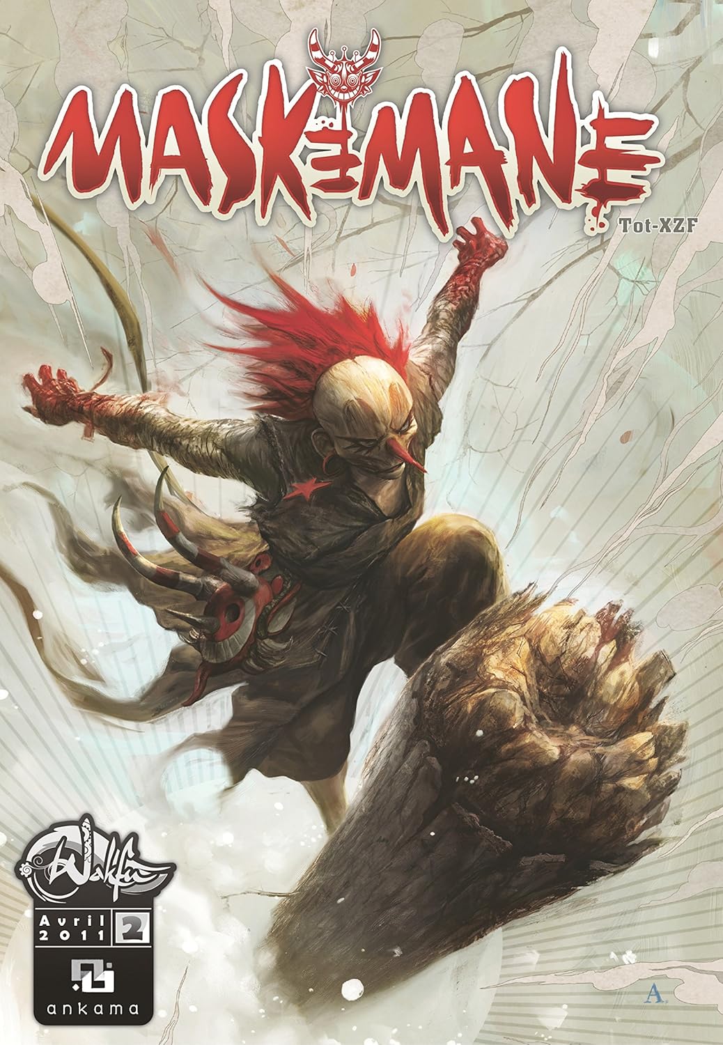 Maskemane - Tome 2 - Tot, XZF