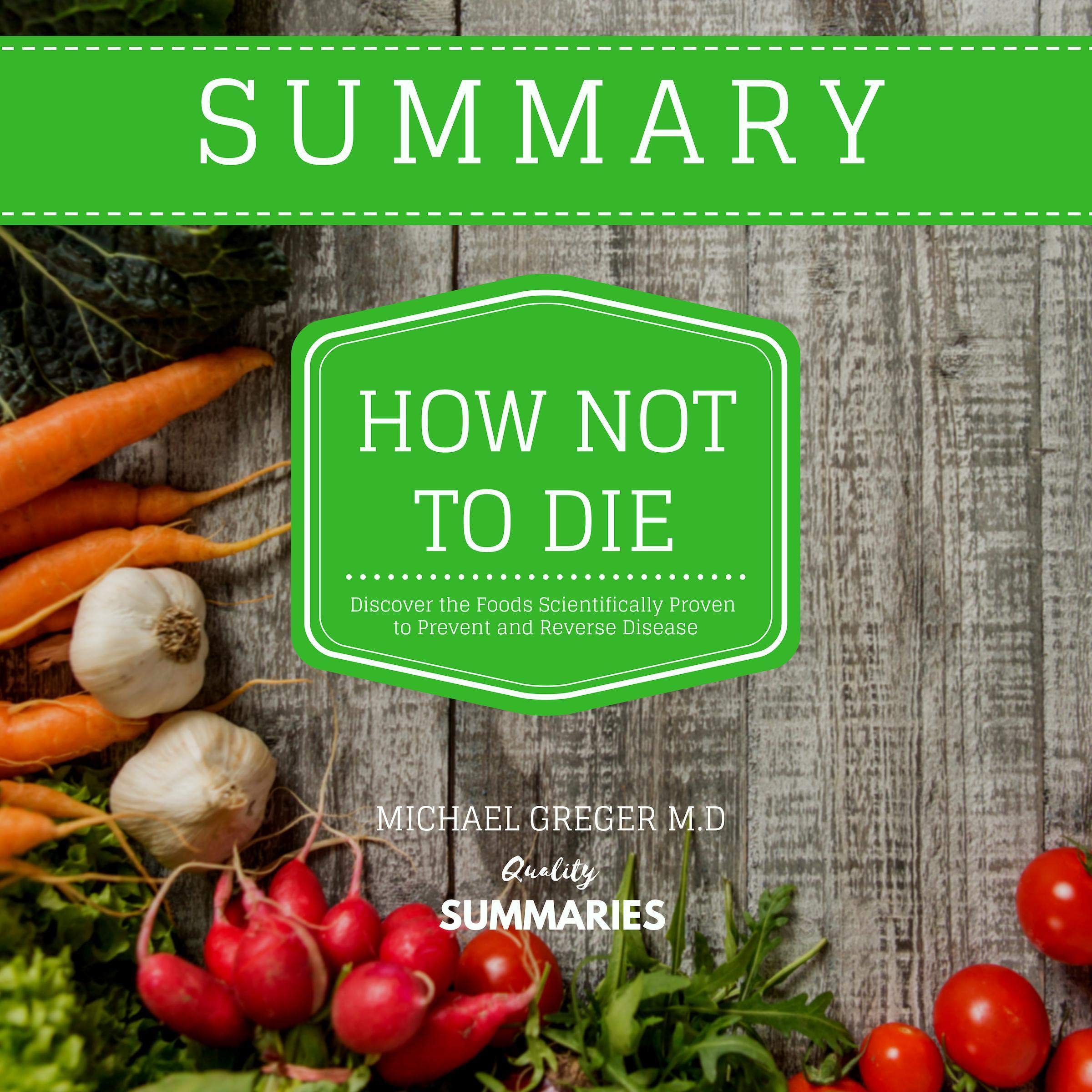 Summary: How Not to Die by Michael Greger MD