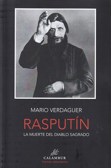 Rasputin la Muerte del Diablo Sagrado